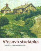 kniha Vřesová studánka povídání o historii a znovuzrození, Ottobre 12 2015