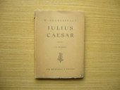 kniha Julius Caesar Tragedie v pěti jednáních, Fr. Růžička 1947