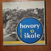 kniha Hovory o škole sto let Stř. prům. školy keramické v Bechyni 1884-1984 : [jubilejní] publ., SNTL 1984