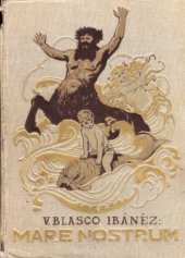 kniha Mare nostrum = [Naše moře] : Román, Miloslav Nebeský 1925