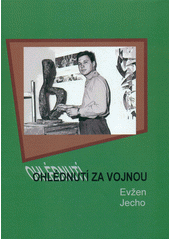 kniha Ohlédnutí za vojnou, Agos 2011