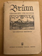 kniha Brünn Geschichte und Kultur, Rudolf M. Rohrer 1938