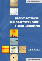 kniha Ranivý potenciál malorážových střel a jeho hodnocení, Key Publishing 2015