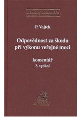 kniha Odpovědnost za škodu při výkonu veřejné moci komentář, C. H. Beck 2012