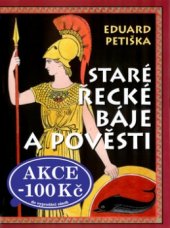 kniha Staré řecké báje a pověsti, Ottovo nakladatelství 2006