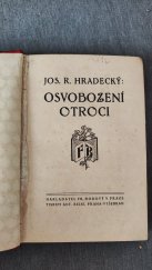 kniha Osvobození otroci, Fr. Borový 1914