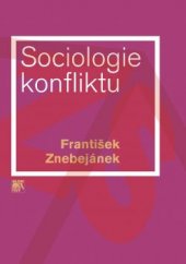 kniha Sociologie konfliktu, Sociologické nakladatelství (SLON) 2015