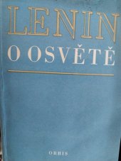 kniha Lenin o osvětě sborník projevů a statí z let 1918-1921, Orbis 1956