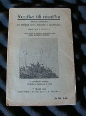 kniha Rosička čili rosnička (Drosera rotundifolia), její léčebná moc, naleziště a upotřebení, Alois Neubert 1922