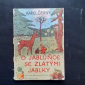 kniha O jablůňce se zlatými jablky volně zprac. námět rus. pohádky, SNDK 1951