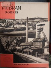 kniha Almanach horní města Příbram, Březové Hory a město Dobříš, s.n. 1930