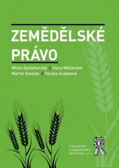 kniha Zemědělské právo, Aleš Čeněk 2015