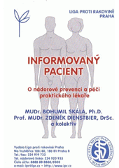 kniha Informovaný pacient o nádorové prevenci a péči praktického lékaře, Liga proti rakovině Praha 2012