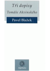 kniha Tři dopisy Tomáše Akvinského, Krystal OP 2010