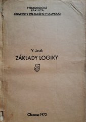 kniha Základy logiky Určeno pro posl. pedagog. a filosof. fakulty Univ. Palackého, Univerzita Palackého 1972