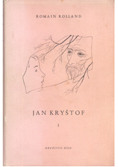 kniha Jan Kryštof Díl 1. - Úsvit-jitro-jinoch, Dílo 1949