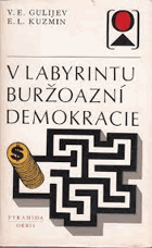 kniha V labyrintu buržoazní demokracie, Orbis 1973