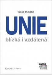 kniha Unie blízká i vzdálená, Institut Václava Klause 2014