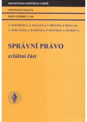 kniha Správní právo zvláštní část, Masarykova univerzita 2004