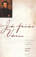 kniha Já píši Vám Evžen Oněgin v českých překladech, Host 2009