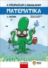 kniha K přijímačkám s nadhledem 5.ročník. matematika, Fraus 2017