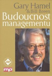 kniha Budoucnost managementu, Management Press 2008