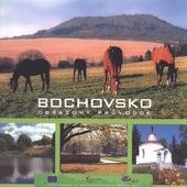 kniha Bochovsko obrazový průvodce, Pro město Bochov vydal[a] Fornica 2007