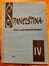 kniha Španělština pro jazykové školy. 4. [Díl], SPN 1971