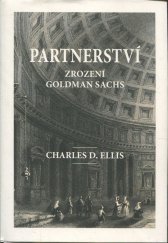 kniha Partnerství Zrození Goldman Sachs, ADKA BOOKS 2012