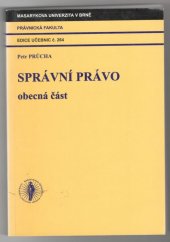 kniha správní právo obecná část, Masarykova univerzita 2001