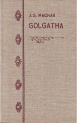 kniha Golgatha [1895-1901], F. Šimáček 1908