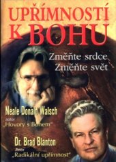 kniha Upřímností k Bohu změňte srdce, změňte svět, Pragma 2003