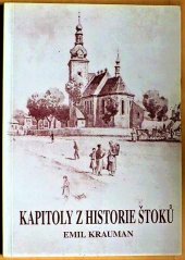 kniha Kapitoly z historie Štoků, Obecní úřad Štoky 1997