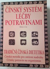 kniha Čínský systém léčby potravinami prevence a léčení, Fontána 2006