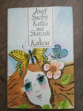 kniha Katka má starosti Starosti s Katkou, Blok 1987