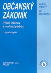 kniha Občanský zákoník (výklad, judikatura a související předpisy), Eurounion 2002