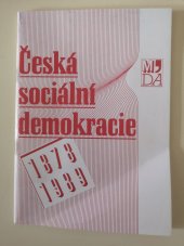 kniha Dějinná cesta české sociální demokracie 1878 - 1989, Masarykova dělnická akademie v nakladatelství Fénix 1996