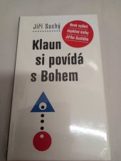 kniha Klaun si povídá s bohem, Galén 2021