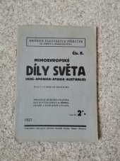 kniha Mimoevropské díly světa (Asie - Amerika - Afrika - Australie) : Pro 6., 7. a 8. školní rok obecných škol, Bohumil Svačina 1937