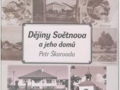 kniha Dějiny Světnova a jeho domů, Obec Světnov 2012