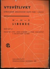 kniha Vysvětlivky k přehledné geologické mapě ČSSR [měřítko] 1:200000 M - 33 - X Liberec, Československá akademie věd 1962