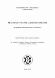 kniha Praktická cvičení z klinické fyziologie pro bakalářské studium Specializace ve zdravotnictví, Masarykova univerzita 2005