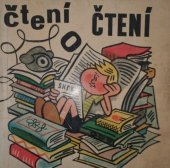 kniha Čtení o čtení Návod jak číst dětské knihy a jak s nimi zacházet, SNDK 1960