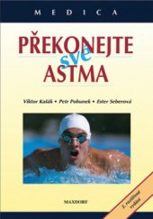 kniha Překonejte své astma, Maxdorf 2003