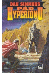 kniha Pád Hyperionu pokračování Hugem oceněného Hyperionu., Laser 1998