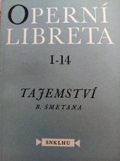 kniha Tajemství Opera o 3 dějstvích na text Elišky Krásnohorské, SNKLHU  1956