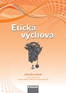 kniha Etická výchova - příručka učitele, Fraus 2013