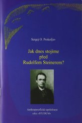 kniha Jak dnes stojíme před Rudolfem Steinerem, Studium 2014