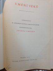 kniha Umění věků sborník k 70. narozeninám profesora Dra Josefa Cibulky, Ústřední církevní nakladatelství 1957