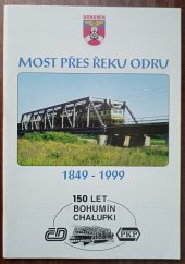 kniha Most přes řeku Odru, Společnost železniční-Bohumín 1999